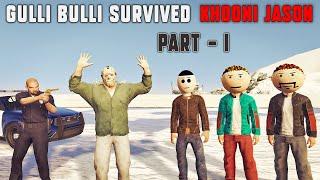 Gulli Bulli Survived Khooni Jason Part 1 | Jason Horror Story | Make Joke Gaming