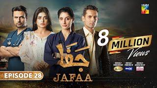 Jafaa - Ep 28 [CC] - 29th Nov 2024 - Sponsored By Salai, Masterpaints & Ujooba Beauty Cream - HUM TV