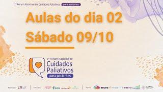 1º Fórum Nacional de Cuidados Paliativos para Pacientes - Segundo dia