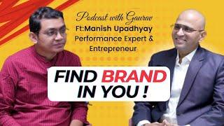 How to Build Personal Brand by Manish Upadhyay | Finding Brand in You | Gaurav Tidke | PwG #2