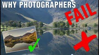 Why Photographers Fail – The 3 main reasons!