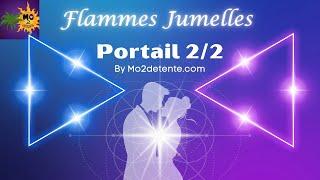  Flammes Jumelles & Portail 2/2 du 02 février 2024 