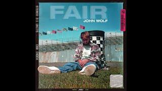 John Wolf - FAIR (Official Audio) Lyrics In Description (If The World Stops Moving Tonight)