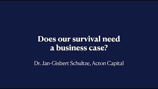 30YearsBold Event. Does our survival need a business case?