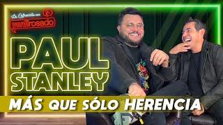 PAUL STANLEY, MÁS que sólo HERENCIA | La entrevista con Yordi Rosado