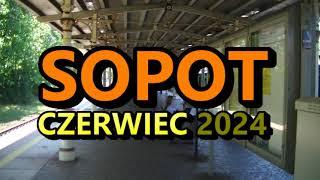 Sopot - czerwiec 2024 r.