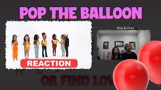 Reaction Video: Pop The Ballon or Find Love (Love Mountain Edition) Episode 02