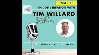 Tim Willard with Ruud Janssen #DESIGNtoCHANGE PODcast Year +1