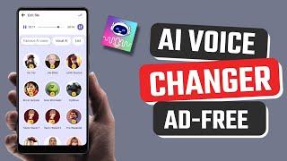 Best Free AI Voice Changer App for Android