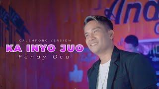 FENDY OCU - KA INYO JUO | LAGU CALEMPONG [MUSIC VIDEO OFFICIAL]