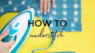 How to Understitch