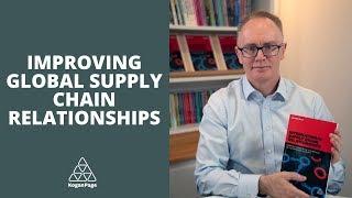 How to Improve Global Supply Chain Relationships | Patrick Daly