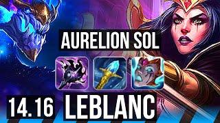 AURELION SOL vs LEBLANC (MID) | 52k DMG, Legendary | BR Master | 14.16