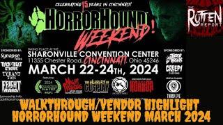 Walkthrough/Vendor Highlight Horrorhound Weekend March 2024