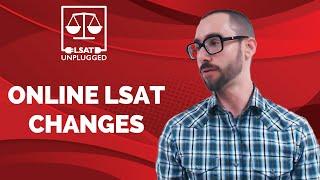 Online LSAT Changes