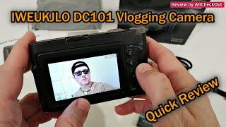 IWEUKJLO DC101 Vlogging Camera 4K Digital Camera for YouTube Autofocus 16X Digital Zoom 48MP Review