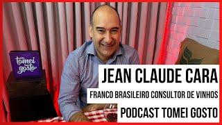 Jean Claude Cara - Franco Brasileiro consultor de vinhos e gastronomia