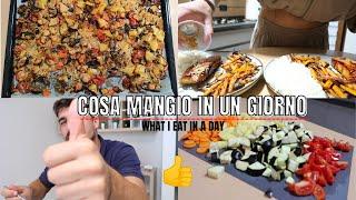 COSA MANGIO IN UN GIORNO | 2 Piatti semplici ma BUONISSIMI