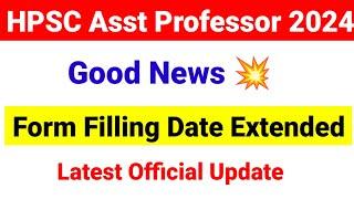 HPSC Assistant Professor Last Date Extended | HPSC Form Filling Date Extended 2024 | UGC NET MENTOR