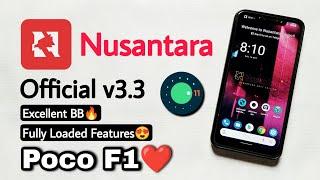 Nusantara Project v3.3 For Poco F1. Install Nusantara Project v3.3 Android 11 Rom On Poco F1