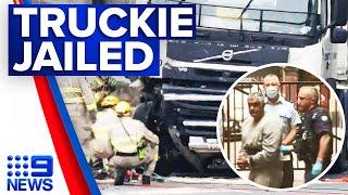 Eastern Freeway truck driver sentenced | 9 News Australia