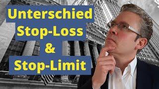 Stop Loss vs Stop Limit - was ist der Unterschied?