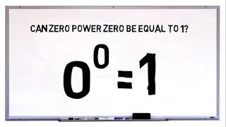 Can Zero Power Zero Be Equal To 1? 0 Power 0 = 1? Maths Failed Again.