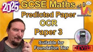 OCR GCSE Maths - Predicted Paper 3 - June 2025 -  Foundation Tier