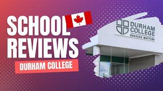 CANADIAN SCHOOL REVIEWS || E1 - DURHAM COLLEGE