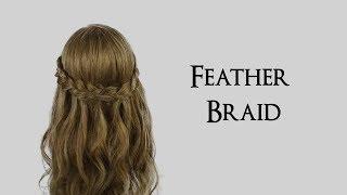 How To: Feather Braid Tutorial