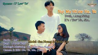 Yawˉ Naˬ Shaˬ - Nyi Ma Hk'aw Haꞈ Ve #2024 Lahu Song (Official MV)