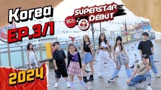 SUPERSTAR DEBUT | SCA In Korea EP 3/1