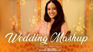 Wedding Mashup - Ankisha | Vicky Singh | Wedding Songs 2021| Dance Mashup | Best Wedding Songs