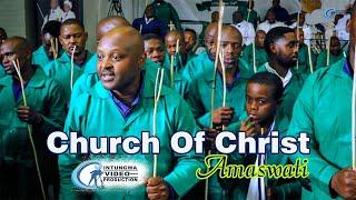 Church Of Christ┃AmaSwati  Isigege┃by : Intungwa Video Production┃╰┈ 2023