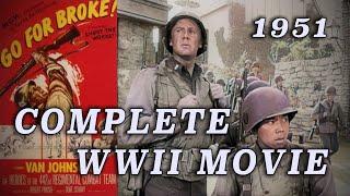 "Go For Broke!" (1951) - Complete Japanese-American G.I. WW2 Movie