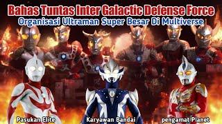 Ada 1 Juta Ultraman Di sini || Bahas Inter Galactic Defense Force