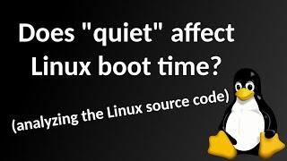 Does "quiet" make Linux boot faster?