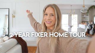 2 Year Fixer Home Tour!!