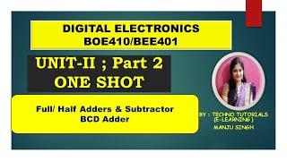 Digital electronics | Unit 2 One shot | BOE410 | BEE401| Part 2| Adders | Subtractors| Decimal Adder