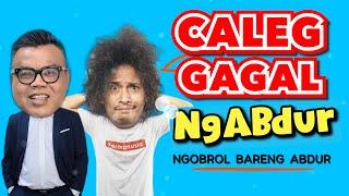 NGABDUR - CALEG GAGAL