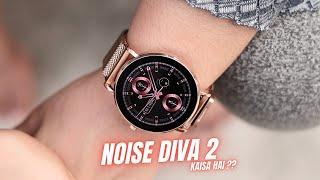 Noise Diva 2 Unboxing & Review | Best Premium Smart Watch For Female 