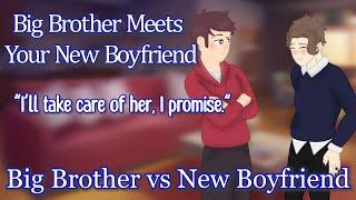 Big Brother Meets Your New Boyfriend [M4F] [Brother meets Boyfriend] [Featuring @shiningarmorasmr ]