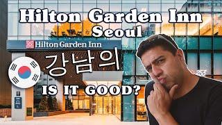 Hilton Seoul South Korea | Hilton Garden Inn Gangnam Review