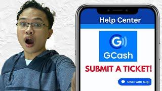 How to Submit a Ticket in Gcash 2024 (FULL TAGALOG GUIDE)