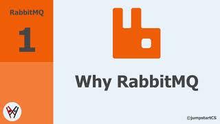 RabbitMQ - Tutorial 1 - Why RabbitMQ?