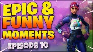 Fortnite Highlights Daily Moments - EP 10 FUNNY & EPIC Moments