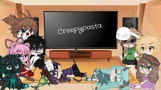 Fandoms react to memes (Part 1: creepypasta) °Lazy laziness°