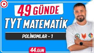 Polinomlar 1 | 49 Günde TYT Matematik Kampı 44.Gün | Rehber Matematik