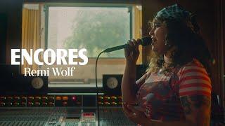 Encores • Ep01 | Remi Wolf - Soup