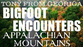 BIGFOOT ENCOUNTERS FROM THE STATE OF GEORGIA! TONY A BIGFOOT RESEARCHERS SHARES HIS ENCOUNTERS